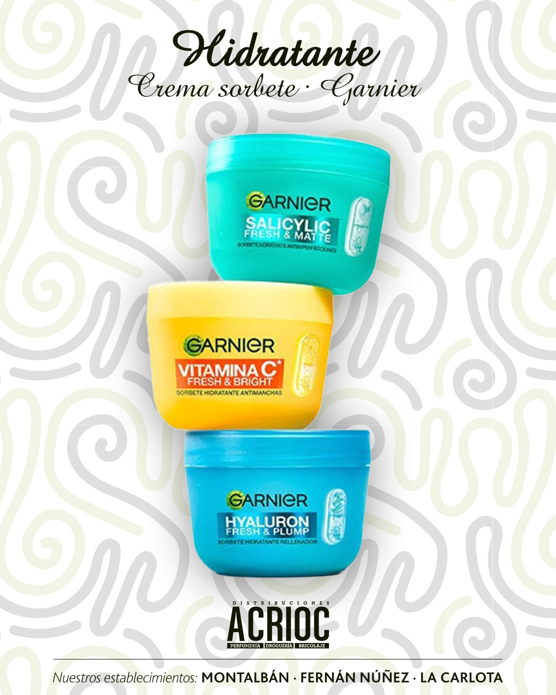 Hidratante · Crema sorbete Garnier